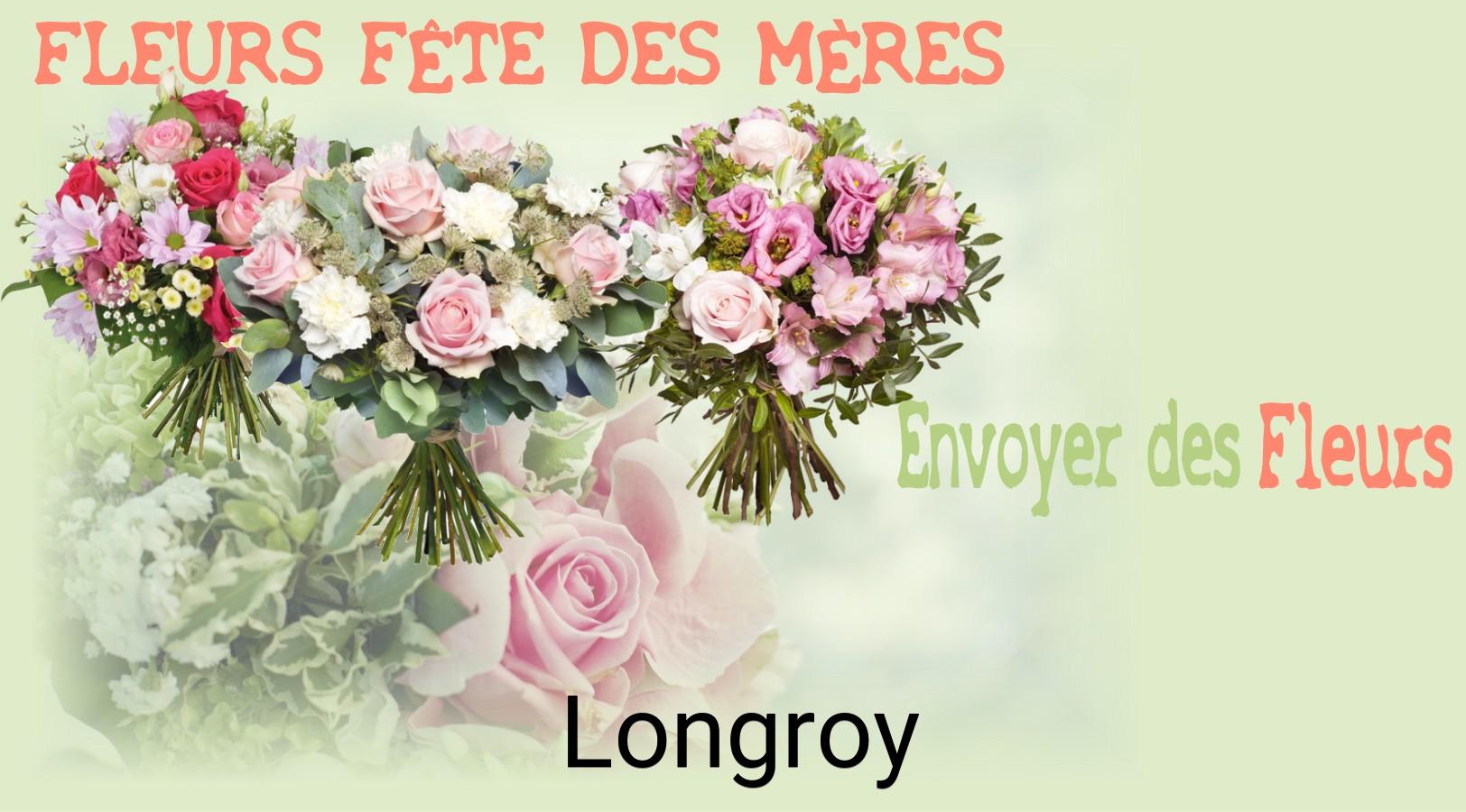Bouquet de Fête des Mères livré à Longroy